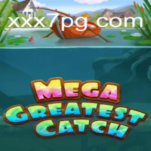 Descubra o Mundo Empolgante de MegaGreatestCatch